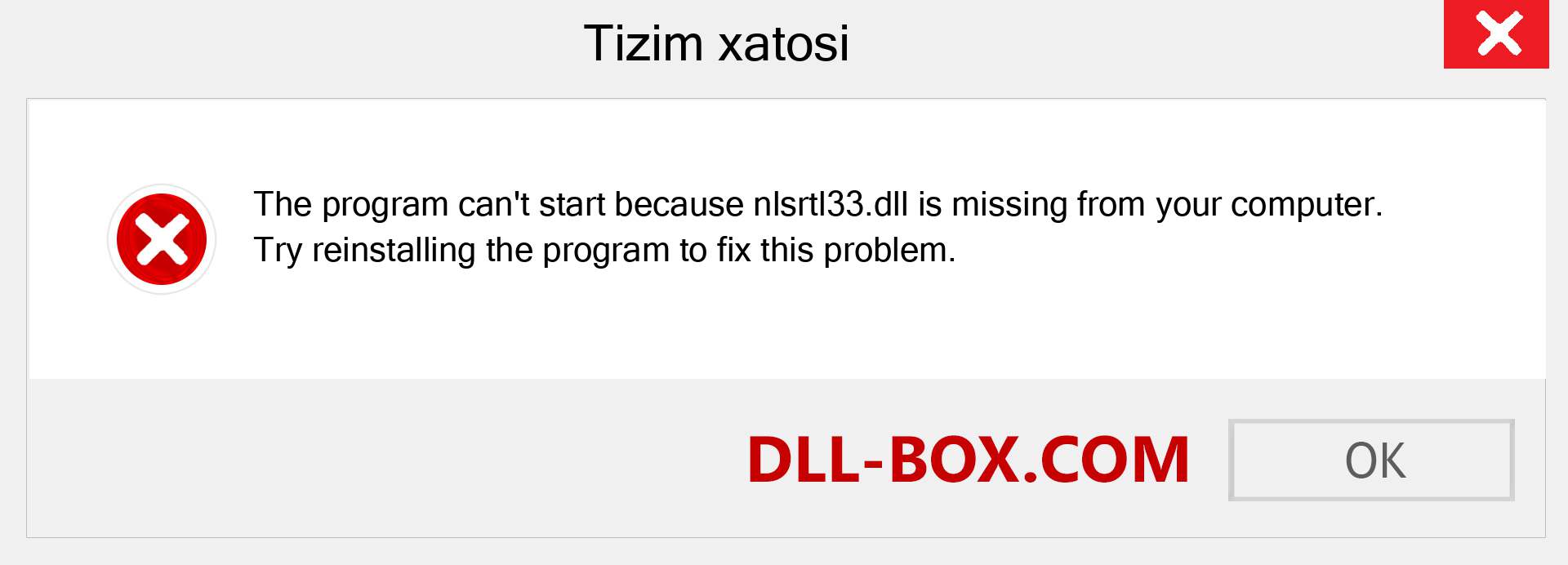 nlsrtl33.dll fayli yo'qolganmi?. Windows 7, 8, 10 uchun yuklab olish - Windowsda nlsrtl33 dll etishmayotgan xatoni tuzating, rasmlar, rasmlar